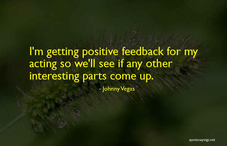 Johnny Vegas Quotes 1844228