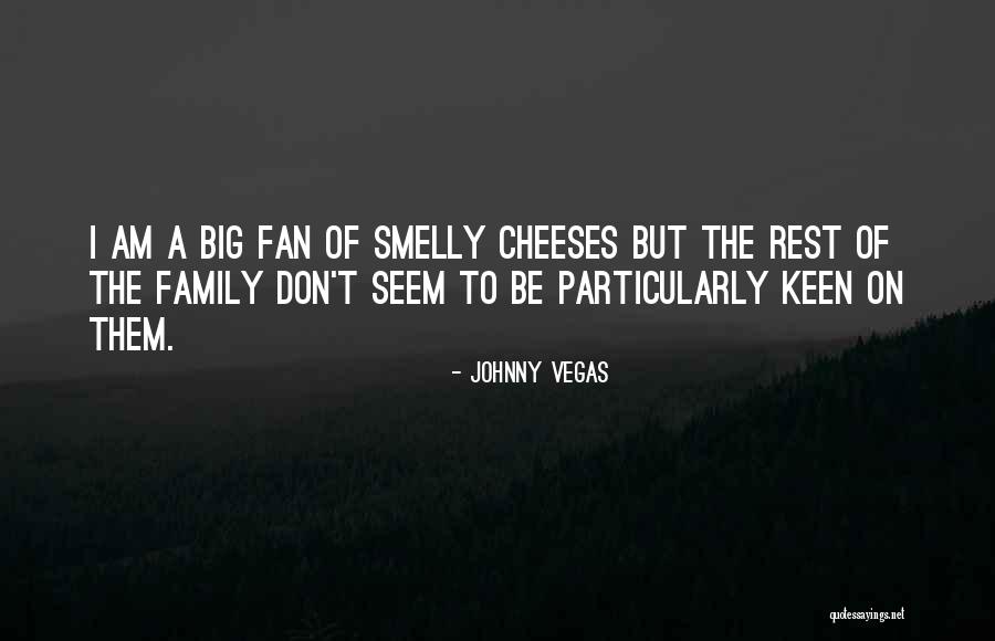 Johnny Vegas Quotes 765401