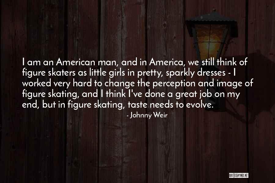 Johnny Weir Quotes 1485713 Johnny Weir Quotes 1485713