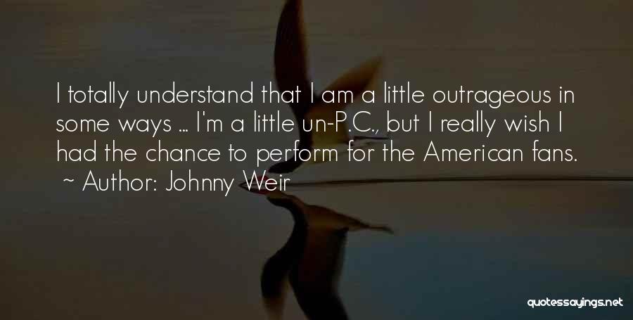 Johnny Weir Quotes 264725