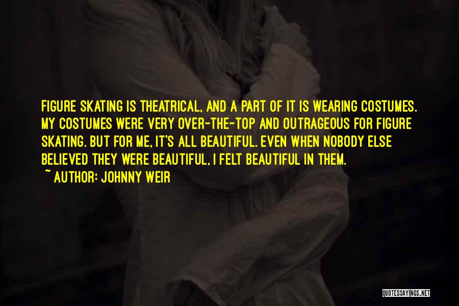 Johnny Weir Quotes 510774