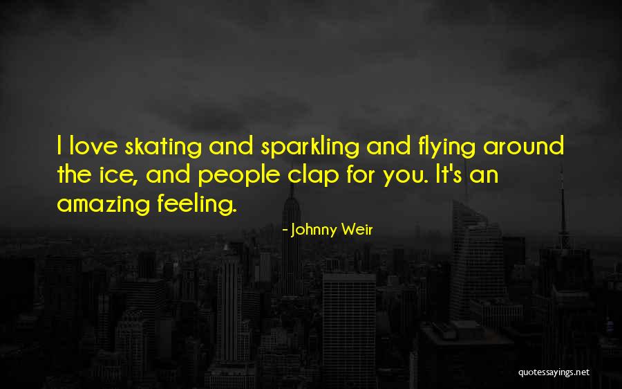 Johnny Weir Quotes 820672