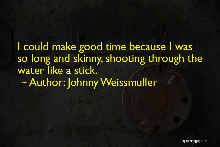 Johnny Weissmuller Quotes 1187023