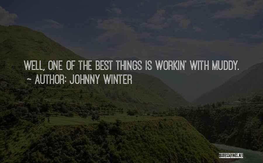 Johnny Winter Quotes 1530457