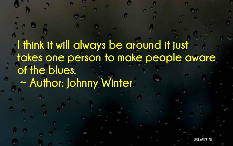 Johnny Winter Quotes 205478