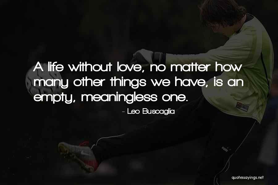 Johnny Yong Bosch Quotes By Leo Buscaglia Johnny Yong Bosch Quotes By Leo Buscaglia