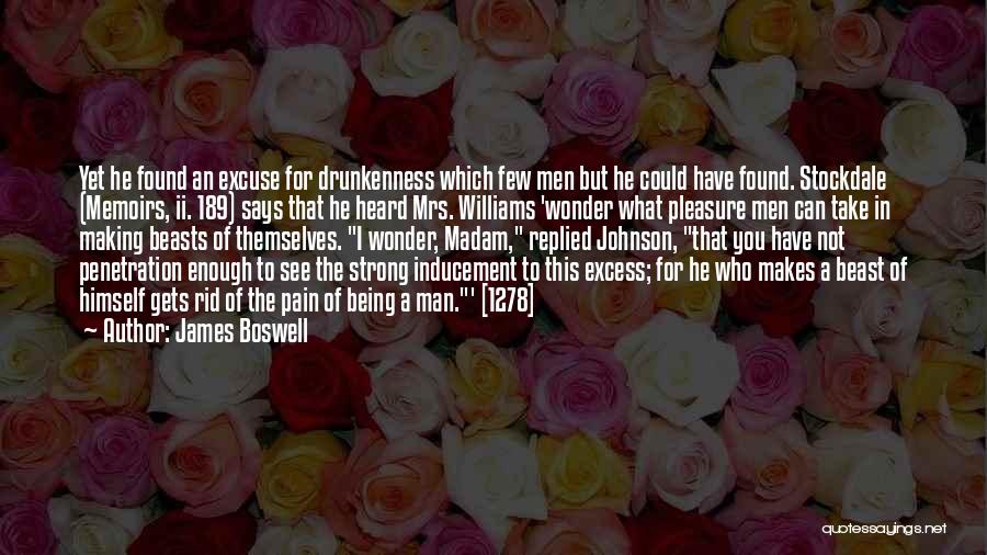 Johnson And Boswell Quotes By James Boswell