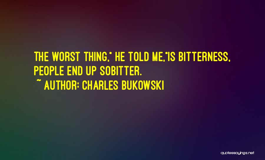 Johnson Beharry Quotes By Charles Bukowski