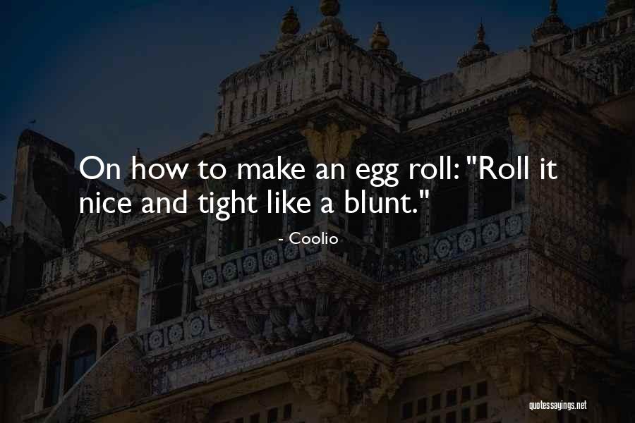 Johnsrud Ranch Quotes By Coolio Johnsrud Ranch Quotes By Coolio