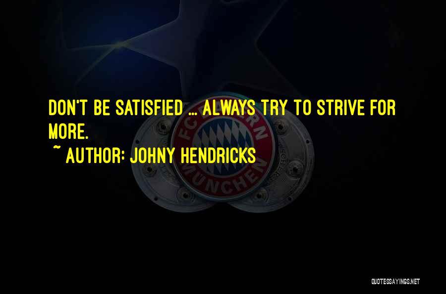 Johny Hendricks Quotes 1715329