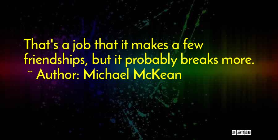 Joichiro Quotes By Michael McKean
