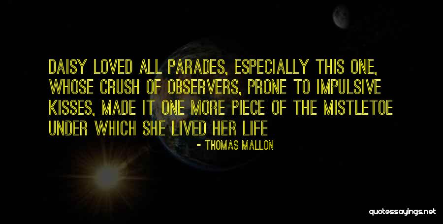 Joie De Vivre Quotes By Thomas Mallon