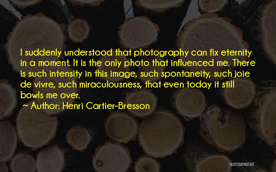 Joie Quotes By Henri Cartier-Bresson