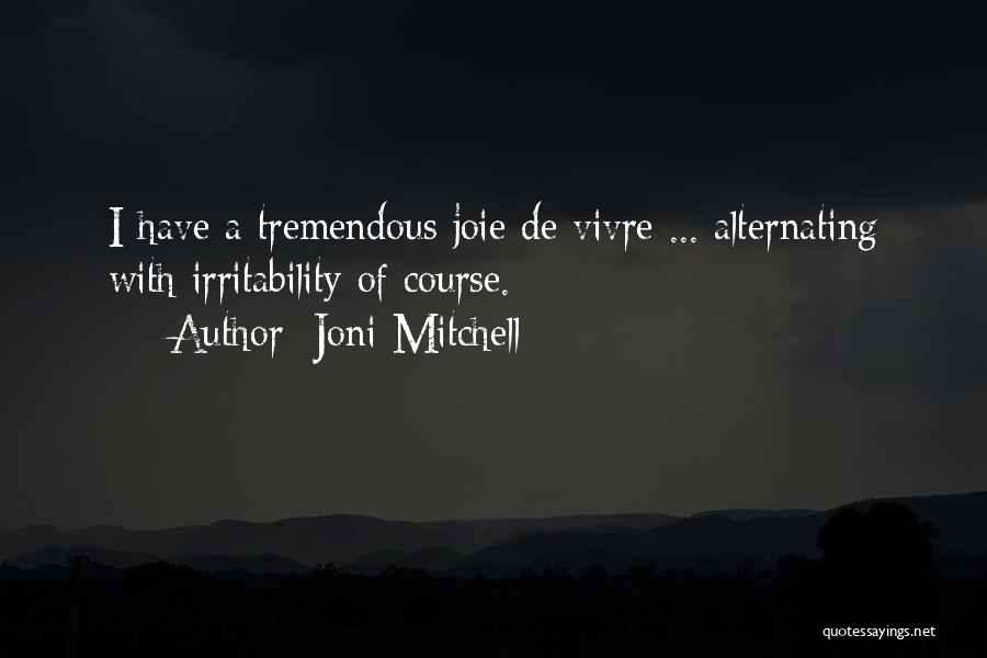 Joie Quotes By Joni Mitchell