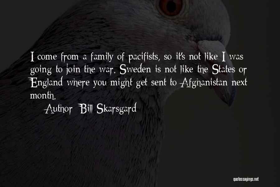 Join Family Quotes By Bill Skarsgard