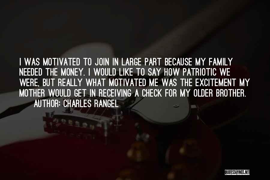 Join Family Quotes By Charles Rangel