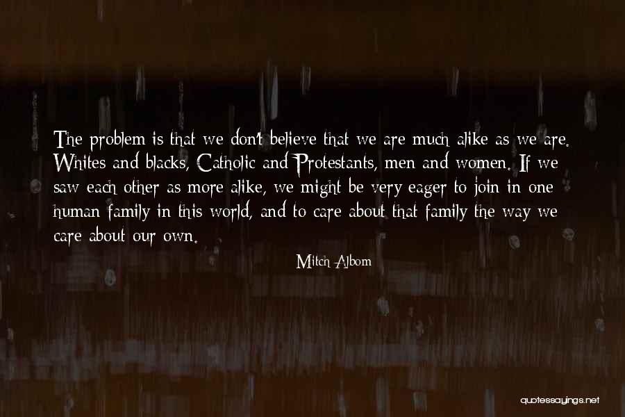 Join Family Quotes By Mitch Albom