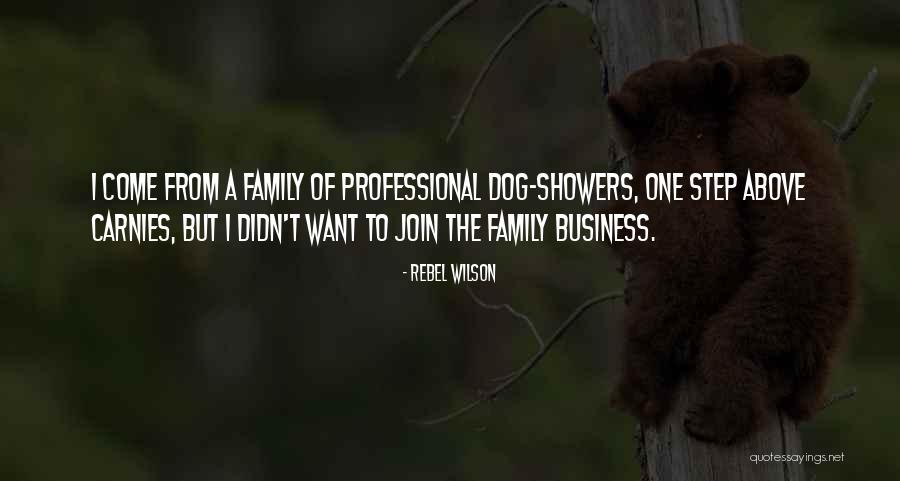 Join Family Quotes By Rebel Wilson Join Family Quotes By Rebel Wilson