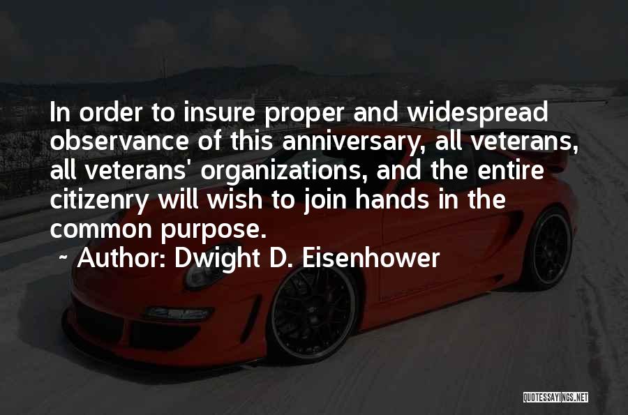 Join Hands Day Quotes By Dwight D. Eisenhower