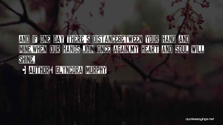 Join Hands Day Quotes By Glyncora Murphy