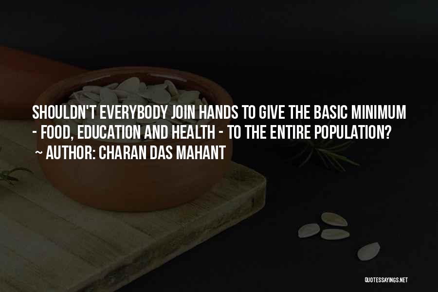 Join Hands Quotes By Charan Das Mahant