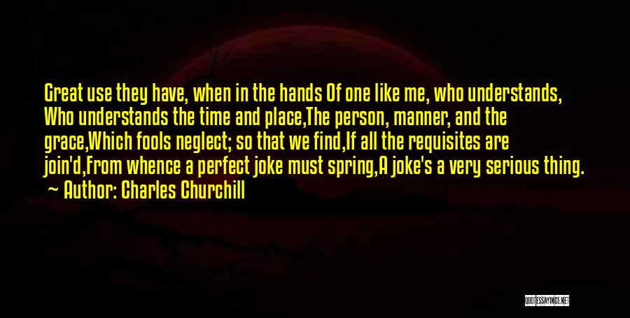 Join Hands Quotes By Charles Churchill