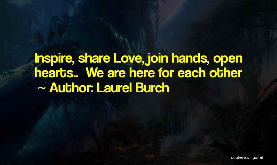 Join Hands Quotes By Laurel Burch