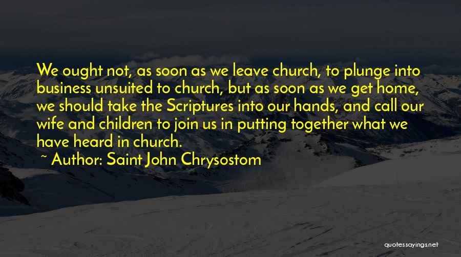 Join Hands Quotes By Saint John Chrysostom