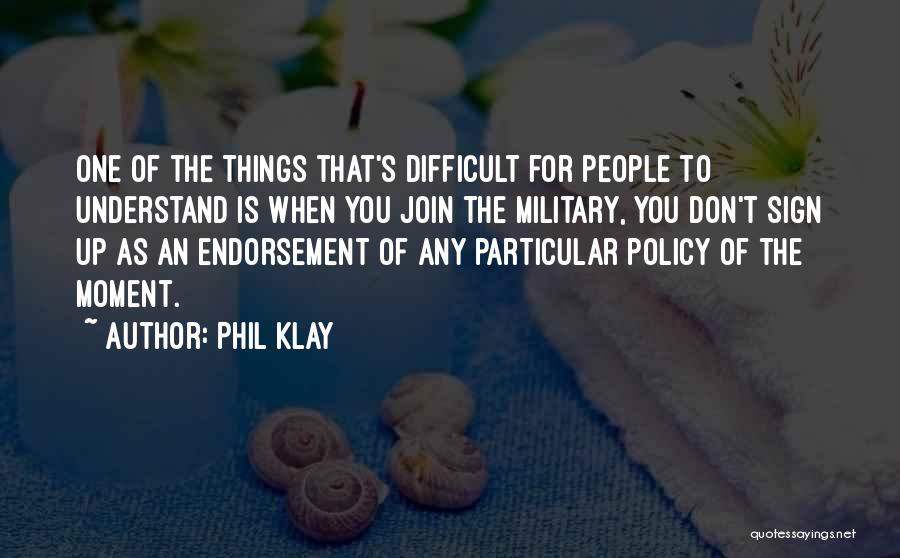 Join Military Quotes By Phil Klay