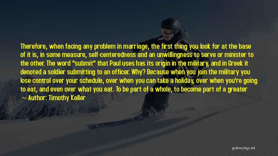 Join Military Quotes By Timothy Keller