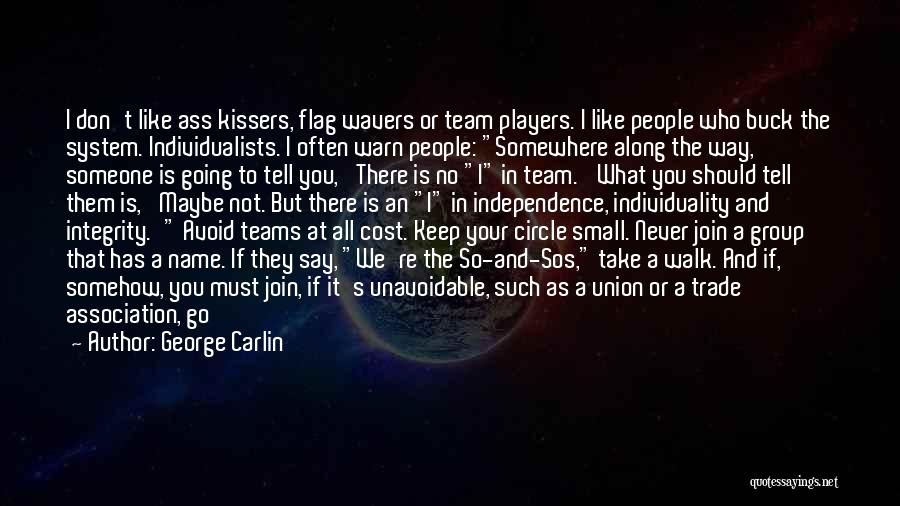 Join My Group Quotes By George Carlin