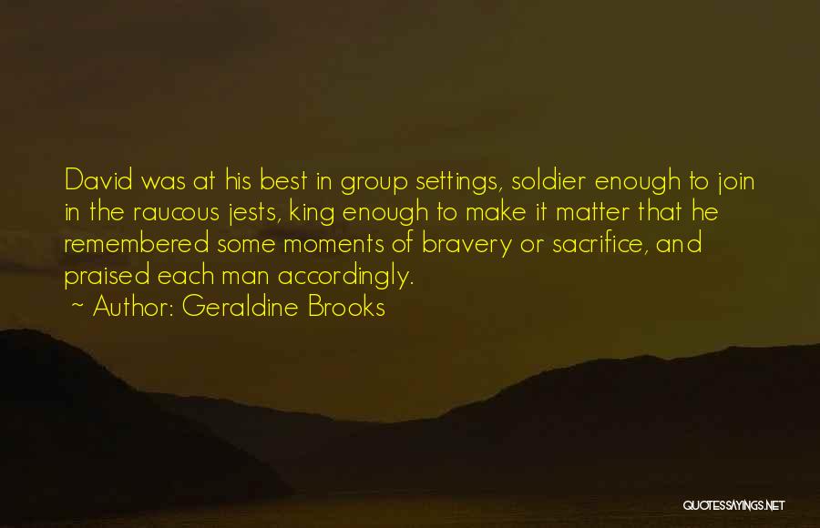 Join My Group Quotes By Geraldine Brooks