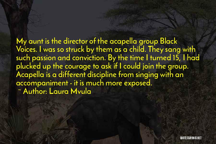 Join My Group Quotes By Laura Mvula