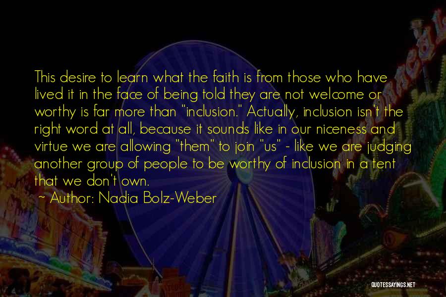 Join My Group Quotes By Nadia Bolz-Weber