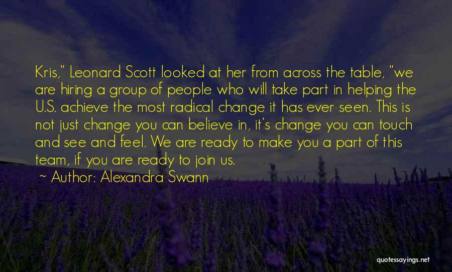 Join My Team Quotes By Alexandra Swann