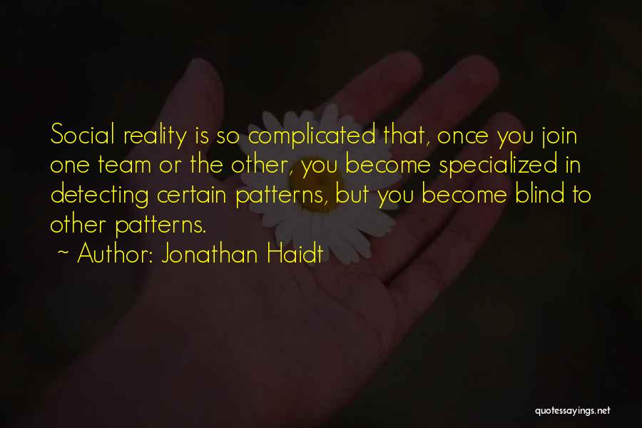 Join My Team Quotes By Jonathan Haidt