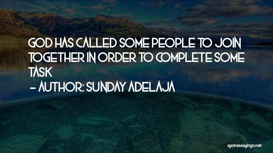 Join Together Quotes By Sunday Adelaja