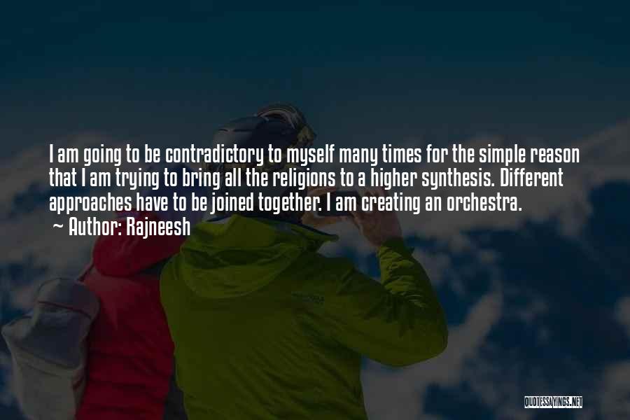 Joined Together Quotes By Rajneesh