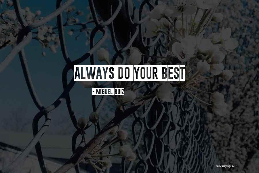 Joinem Llc Quotes By Miguel Ruiz Joinem Llc Quotes By Miguel Ruiz