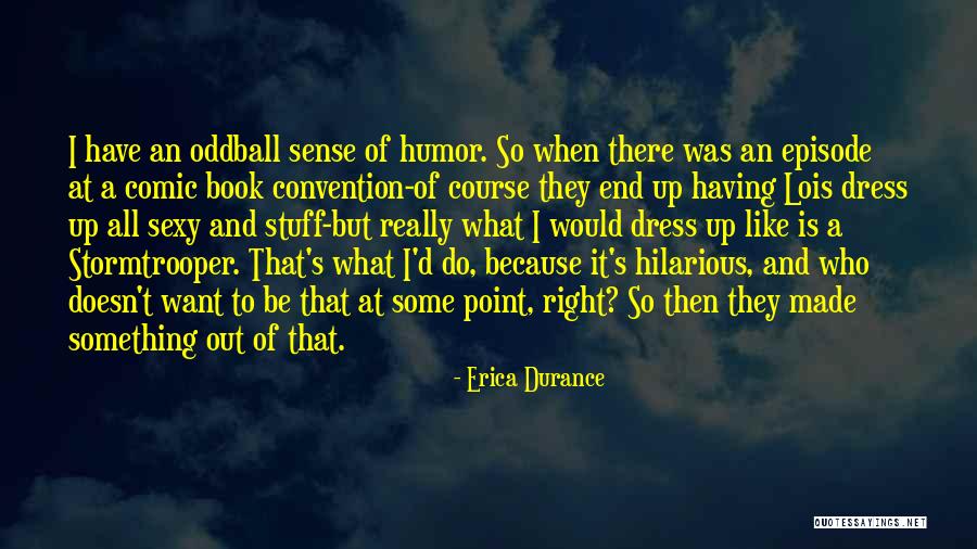 Joineth Quotes By Erica Durance Joineth Quotes By Erica Durance