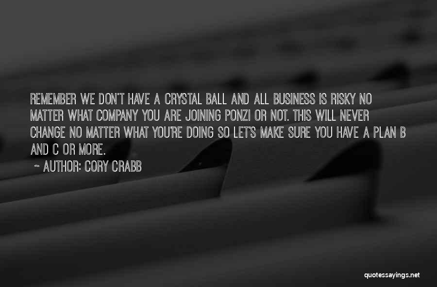 Joining Company Quotes By Cory Crabb