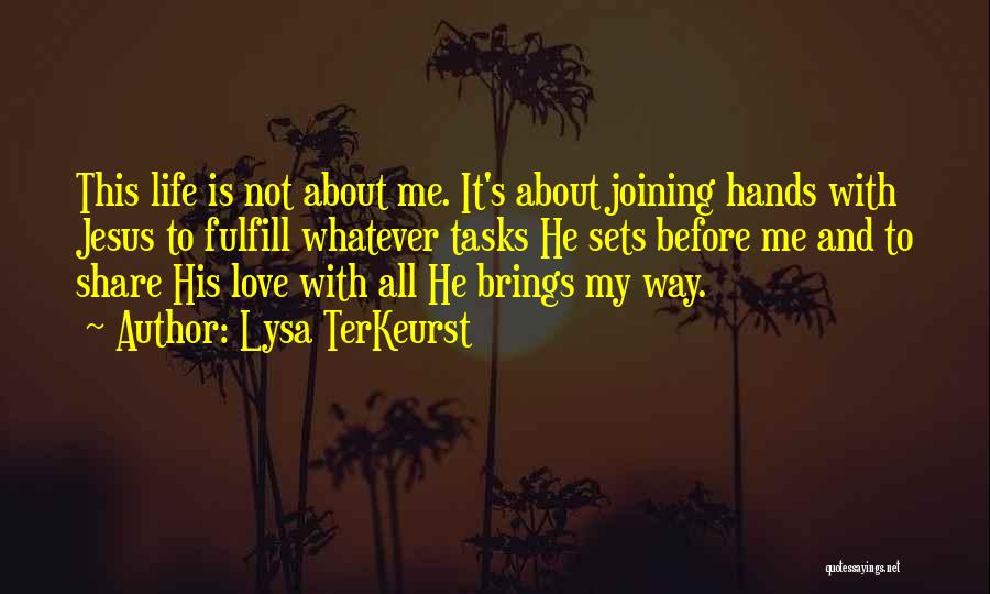 Joining Hands Quotes By Lysa TerKeurst