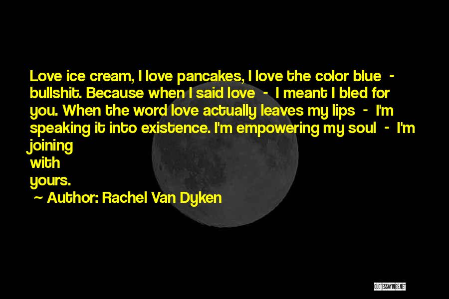 Joining Love Quotes By Rachel Van Dyken