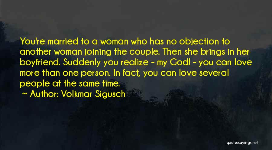 Joining Love Quotes By Volkmar Sigusch