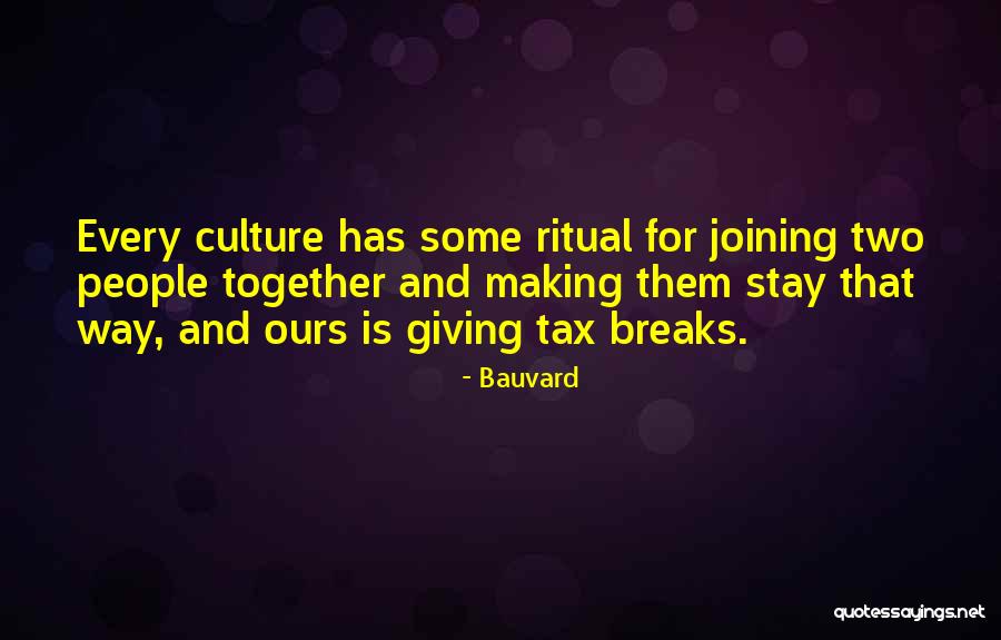 Joining Together Quotes By Bauvard