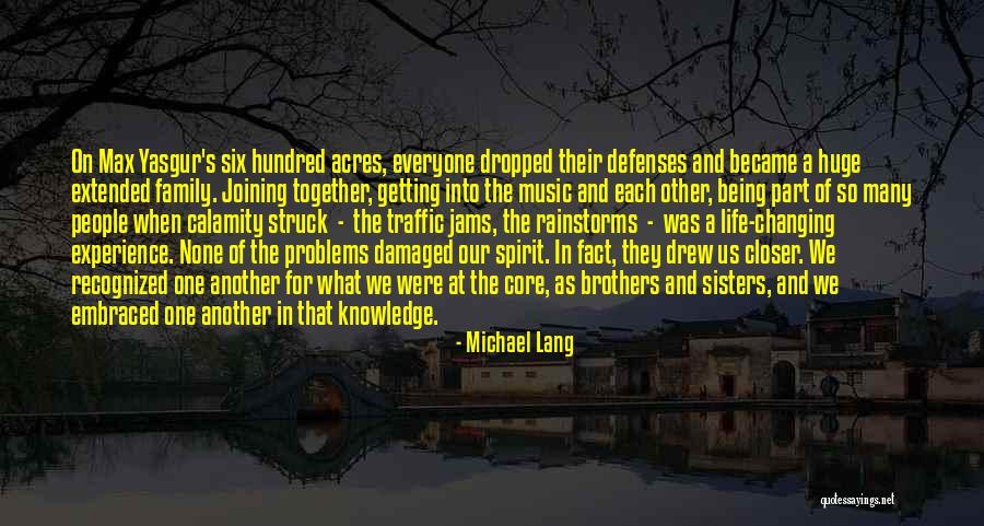 Joining Together Quotes By Michael Lang