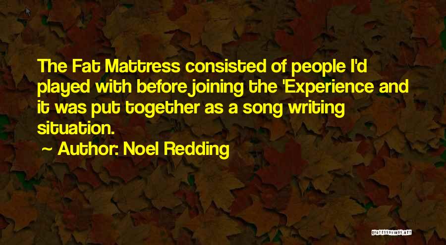 Joining Together Quotes By Noel Redding
