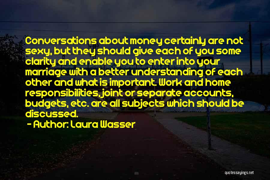 Joint Accounts Quotes By Laura Wasser