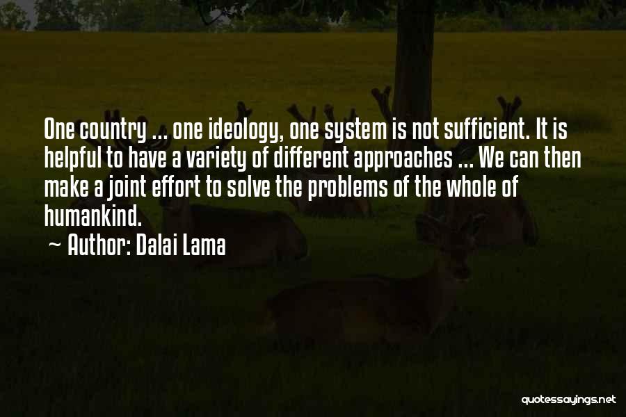 Joint Effort Quotes By Dalai Lama