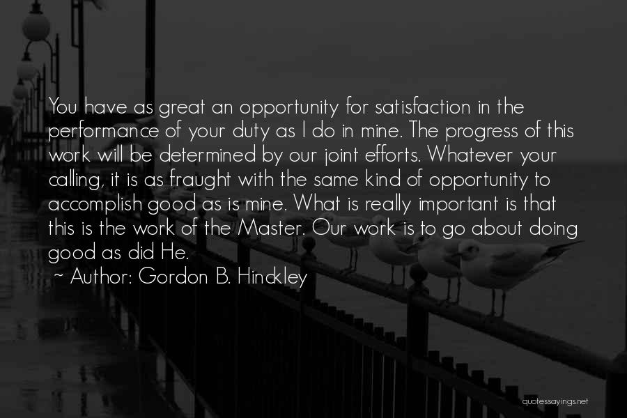 Joint Effort Quotes By Gordon B. Hinckley